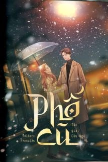 Phố Cũ - Cửu Ngũ