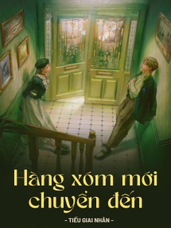 Hàng Xóm Mới Chuyển Đến