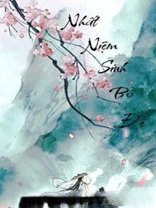 Nhất Niệm Sinh Bồ Đề