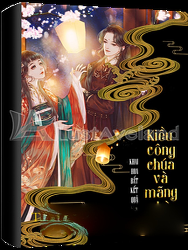 Kiều Công Chúa Và Mãng Phò Mã