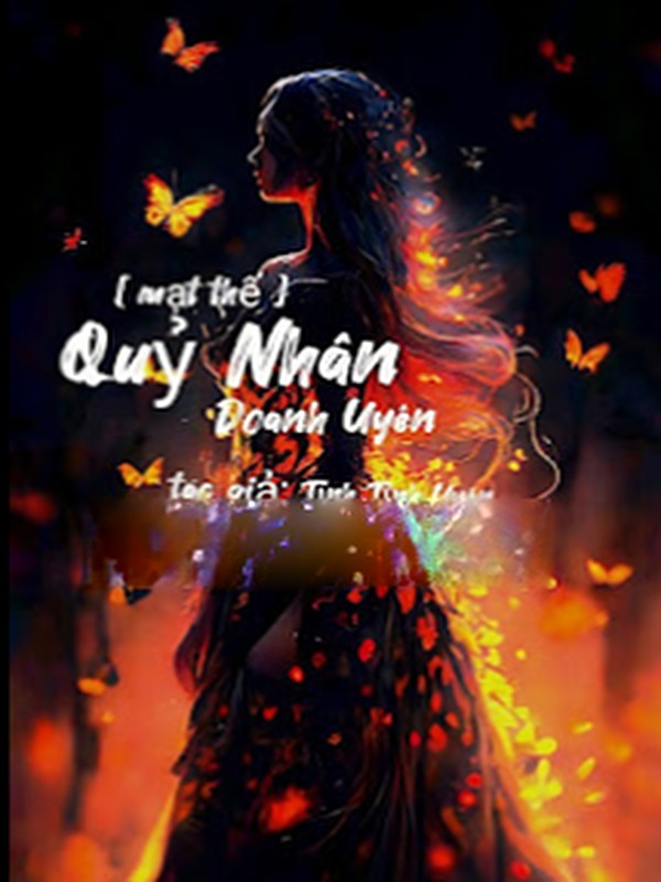 [Mạt Thế] Quỷ Nhân Doanh Uyên