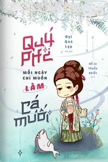 Quý Phi Mỗi Ngày Chỉ Muốn Làm Cá Muối