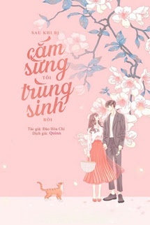 Sau Khi Bị Cắm Sừng Tôi Trùng Sinh Rồi