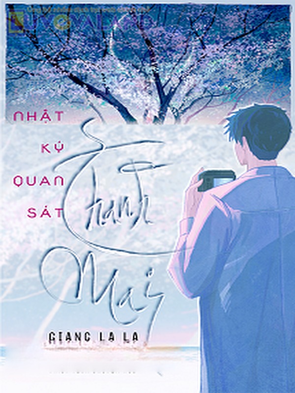 Nhật Ký Quan Sát Thanh Mai