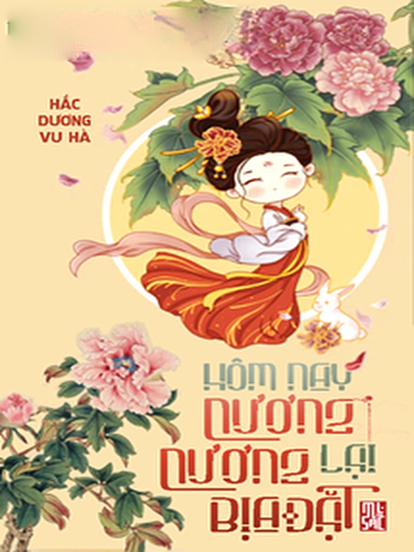 Hôm Nay Nương Nương Lại Bịa Chuyện