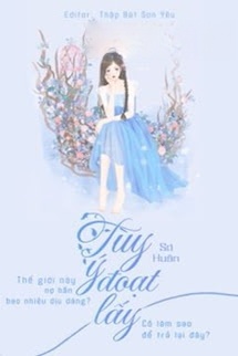 Tuỳ Ý Đoạt Lấy
