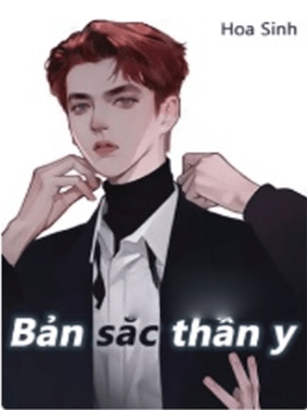 Bản Lĩnh Chiến Thần (Bản Sắc Thần Y)