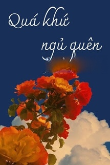 Quá Khứ Ngủ Quên