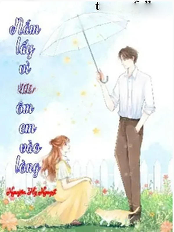 Nắm Lấy Vì Sao Ôm Em Vào Lòng