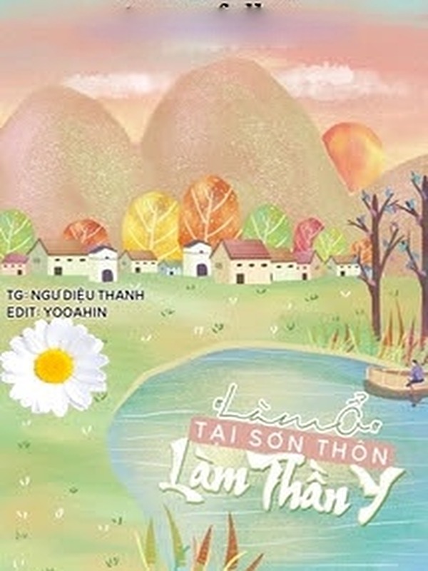 Làm Ổ Tại Sơn Thôn Làm Thần Y
