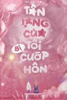 Tân Lang Của Tôi Bị Cướp Hôn Rồi