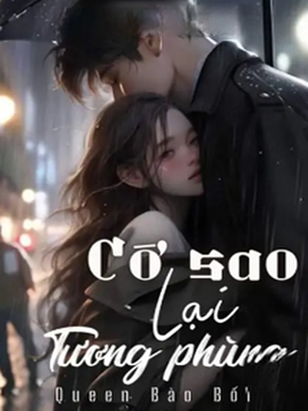 Cớ Sao Lại Tương Phùng