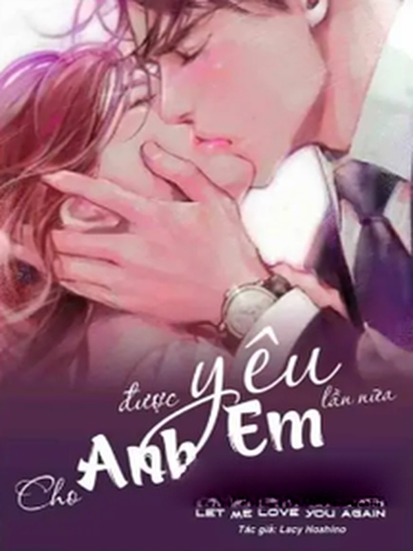 Cho Anh Được Yêu Em Lần Nữa