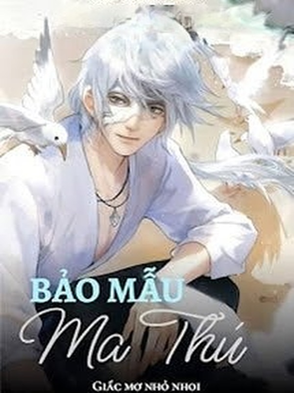 Bảo Mẫu Ma Thú