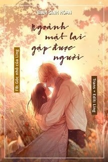 Ngoảnh Mặt Lại Gặp Được Người