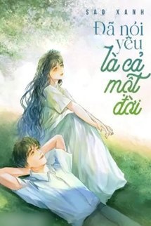 Đã Nói Là Yêu Cả Một Đời
