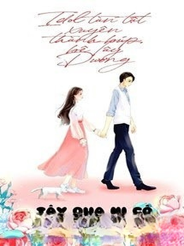 Idol Tàn Tật Xuyên Thành Búp Bê Tây Dương