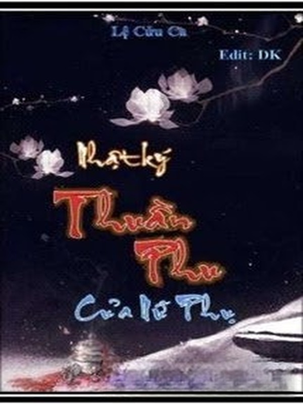 Nhật Ký Thuần Phu Của Nữ Phụ (Xuyên Sách)