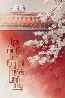 Ngày Đầu Tiên Làm Quý Phi Ta Vào Lãnh Cung
