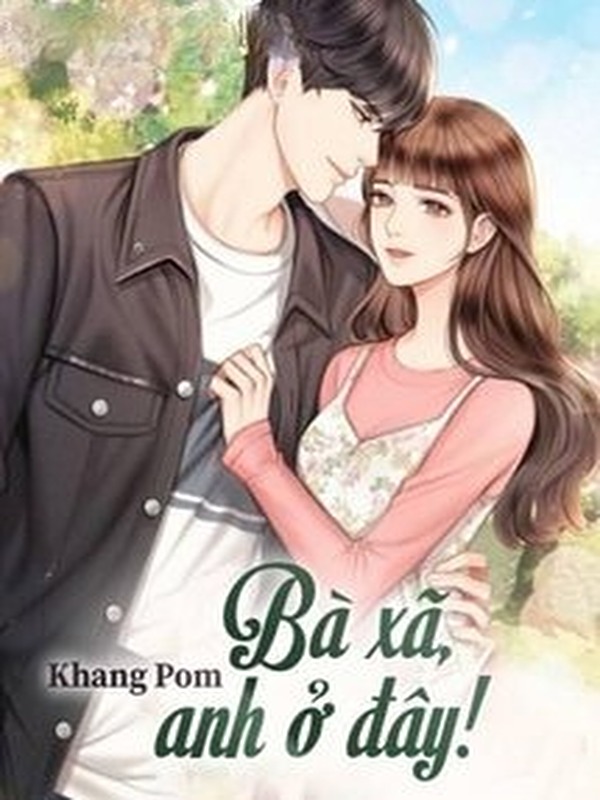 Bà Xã Anh Ở Đây!