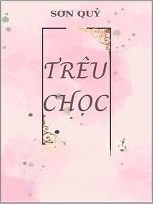 Trêu Chọc - Sơn Qủy