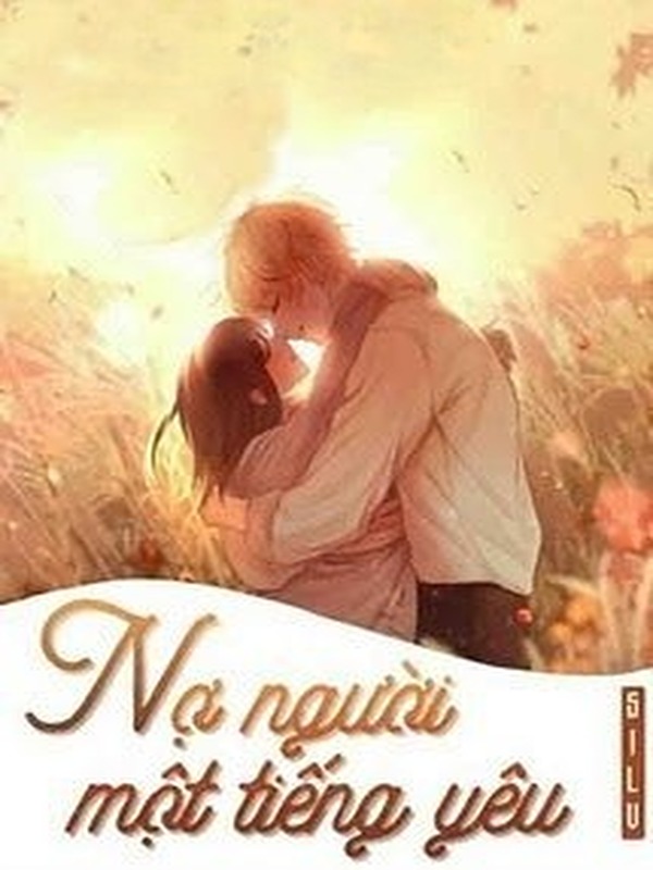 Nợ Người Một Tiếng Yêu