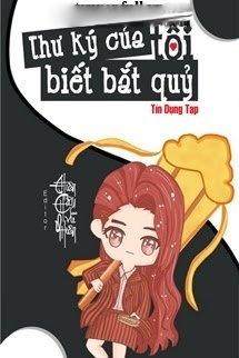 Thư Ký Của Tôi Biết Bắt Quỷ