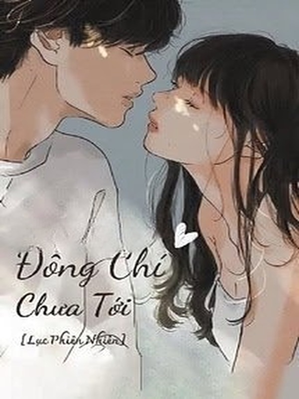 Đông Chí Chưa Tới