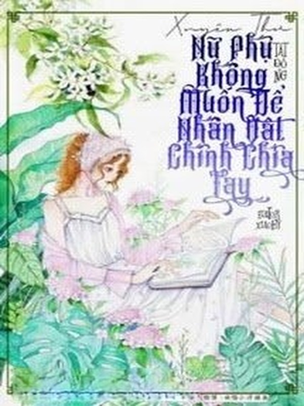 Nữ Phụ Không Muốn Nhân Vật Chính Chia Tay