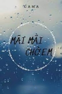 Mãi Mãi Chờ Em