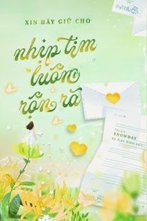 Xin Hãy Giữ Cho Nhịp Tim Luôn Rộn Rã