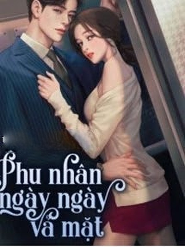 Phu Nhân Ngày Ngày Vả Mặt