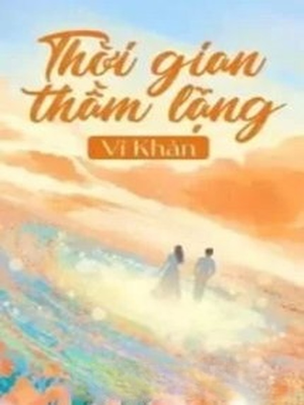 Thời Gian Thầm Lặng
