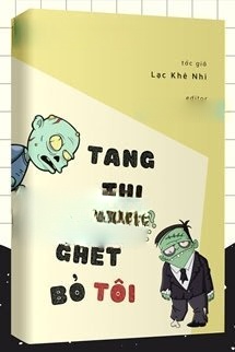 Tang Thi Cũng Ghét Bỏ Tôi