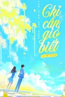 Chỉ Cần Gió Biết