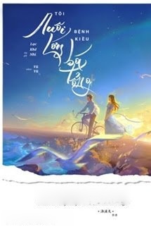 Tôi Nuôi Lớn Bá Tổng Bệnh Kiều