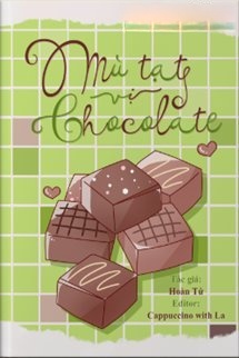 Mù Tạt Vị Chocolate