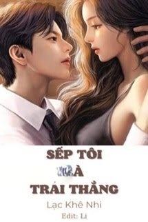 Sếp Tôi Là Trai Thẳng