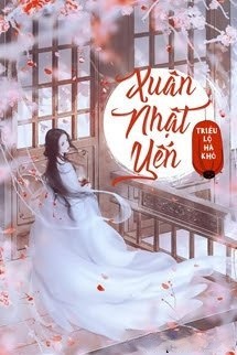 Xuân Nhật Yến - Triều Lộ Hà Khô