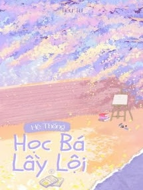 Hệ Thống Học Bá Lầy Lội