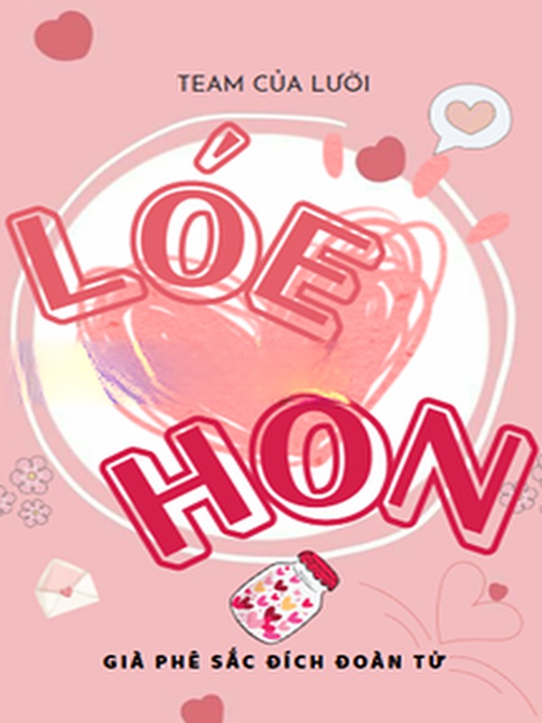 Lóe Hôn - Già Phê Sắc Đích Đoàn Tử