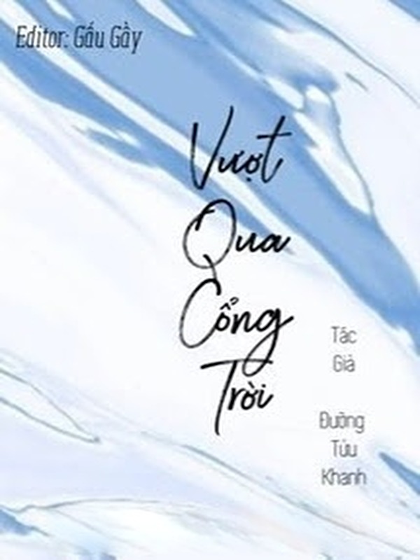 Vượt Qua Cổng Trời - Đường Tửu Khanh
