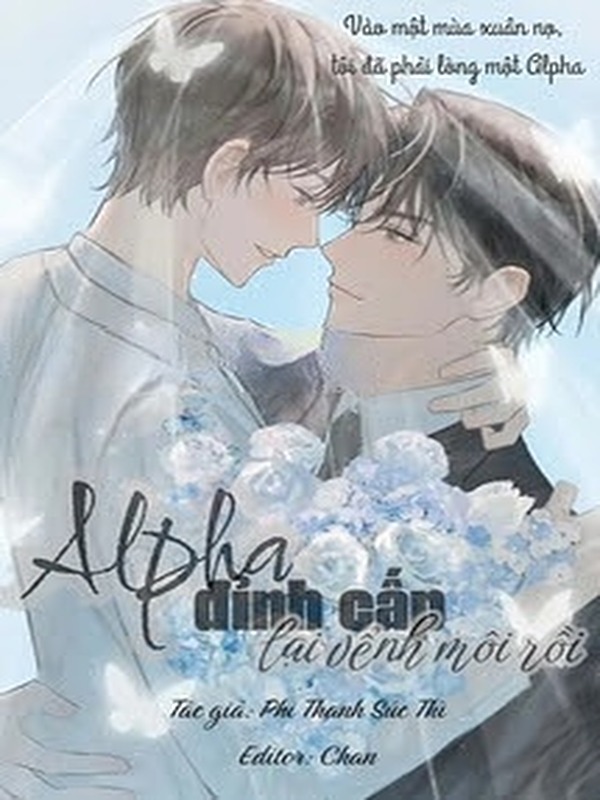 Alpha Đỉnh Cấp Lại Vểnh Môi Rồi