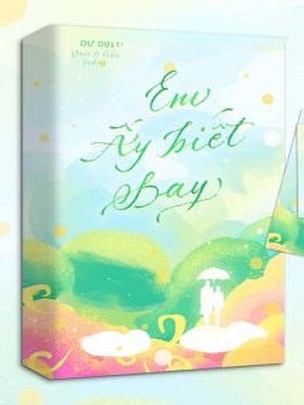 Em Ấy Biết Bay - Dư Dụ