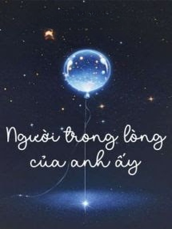 Người Trong Lòng Của Anh Ấy
