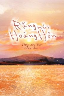 Rặng Núi Hoàng Hôn – Thập Nhị Tam