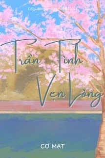 Trần Tình, Vẹn Lòng - Cơ Mạt