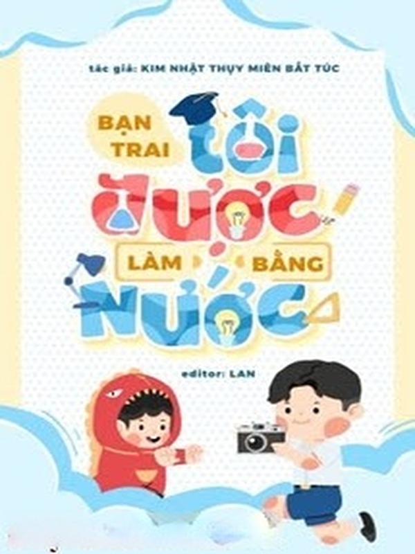 Bạn Trai Tôi Được Làm Bằng Nước