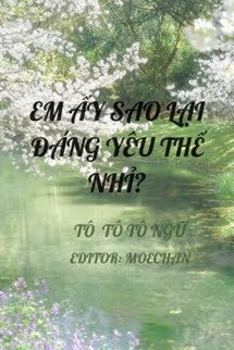 Em Ấy Sao Lại Đáng Yêu Thế Nhỉ?