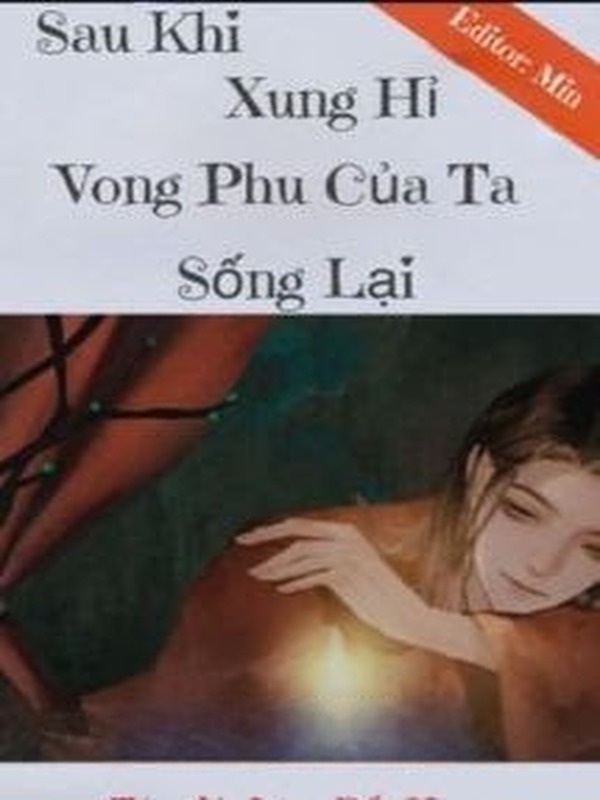 Sau Khi Xung Hỉ, Vong Phu Ta Sống Lại